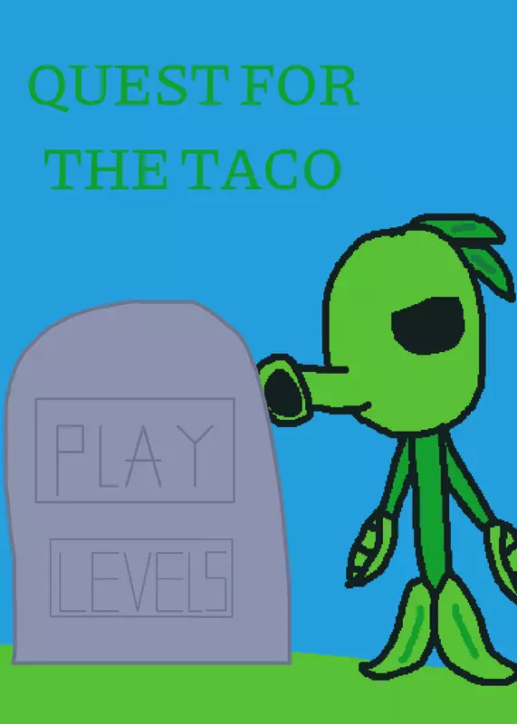 Pvz: quest for the taco 1 by @lenderdingus