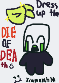 Die of Death Dress up!