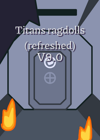 Titans ragdolls (refreshed)