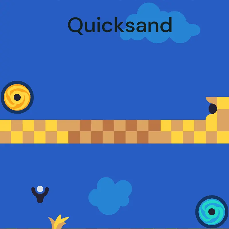 Quicksand Feature by @GolfEngine