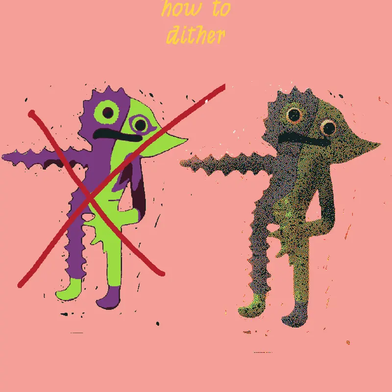 Dither by @B1TTER_G1GGLE