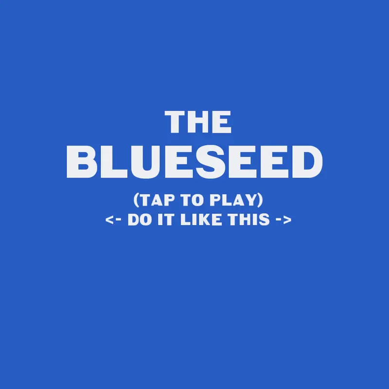 The BlueSeed by @CANSARITMA3100