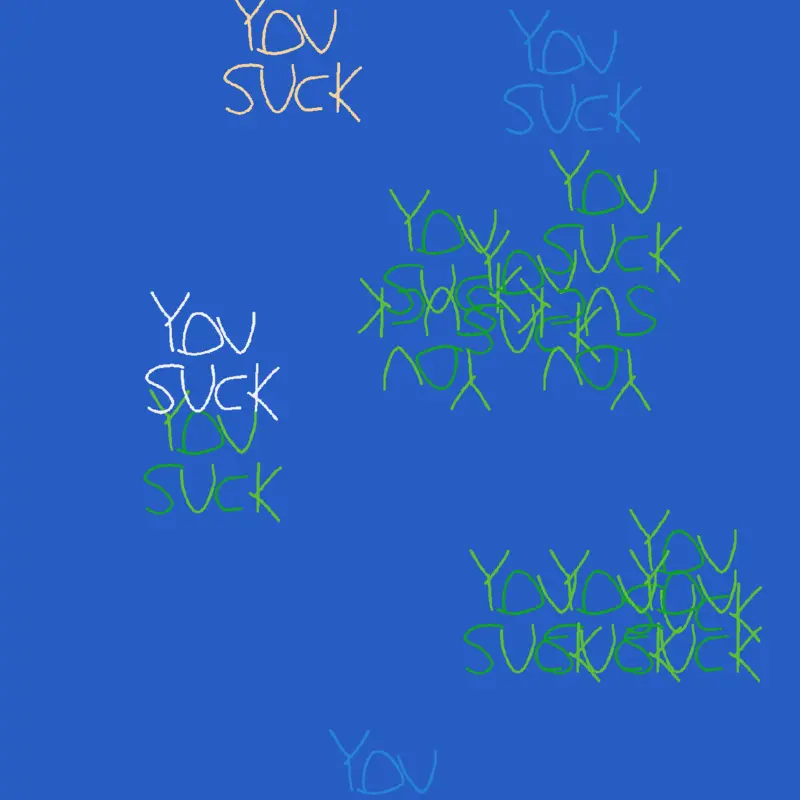 YOU SUCK by @chickenjockeymaster