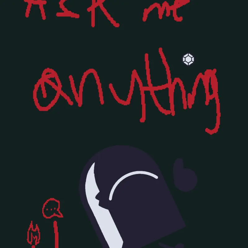 ask me anything or else i will kill u 🫪 by @urlocallaugherXD