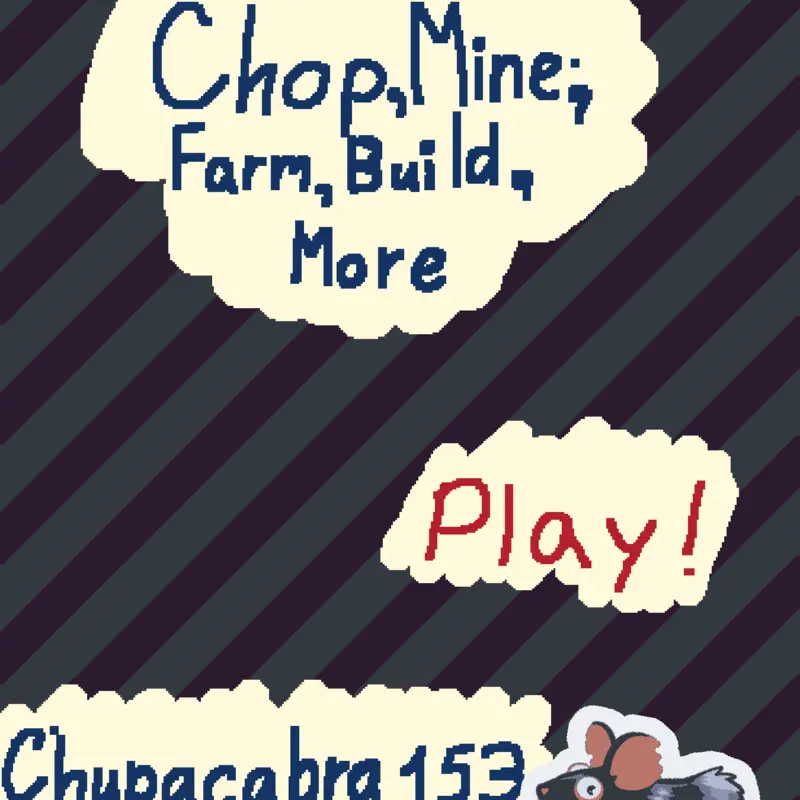 Game by @Chupacabra153