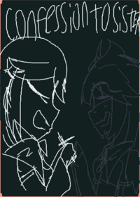 Confession to sister ( ft teto ! ) #teto