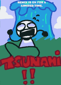 TSUNAMI INCOMING!!