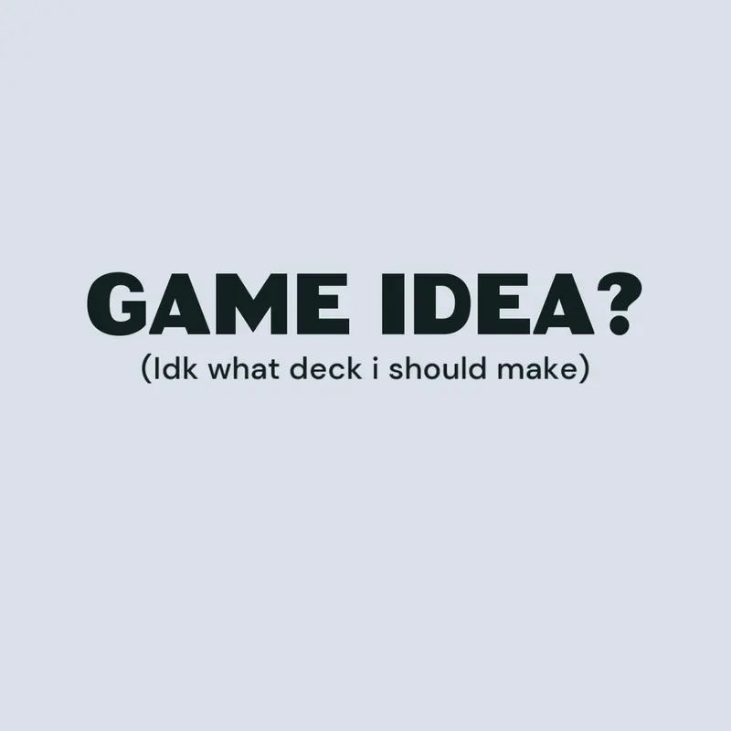 Game idea pls by @derickinho35