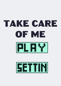 TALE CARE OF ME VERSION 1, DONT MIND ME BC...
