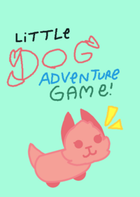 Little dog adventure game!