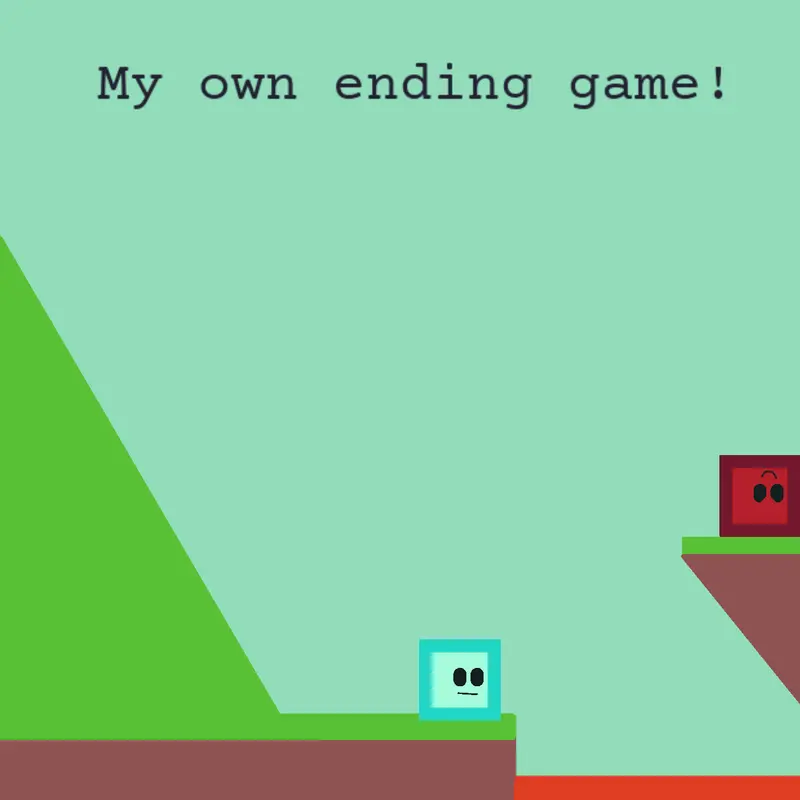 Ending game My ver! by @WERTYUIO690