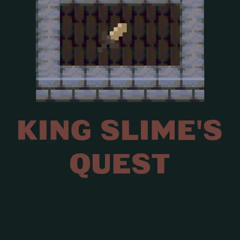 King Slime's Quest by @HORRIZOFIED