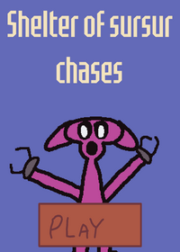 Shelter of sursur chases