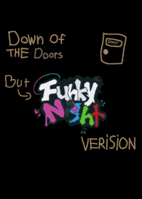 FNF-DOWN OF THE DOORS