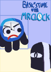 Basics time with mr clock!
