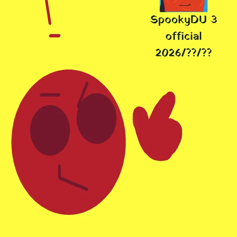 #SpookyDU SpookyDU 3  2026/??/?? by @Sammy_eo