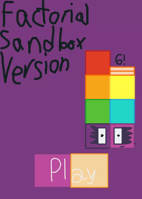 Factorial Sandbox Version 6 by @Numberblock362880