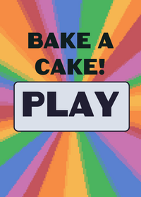 Alpha game, Bake the Cake!