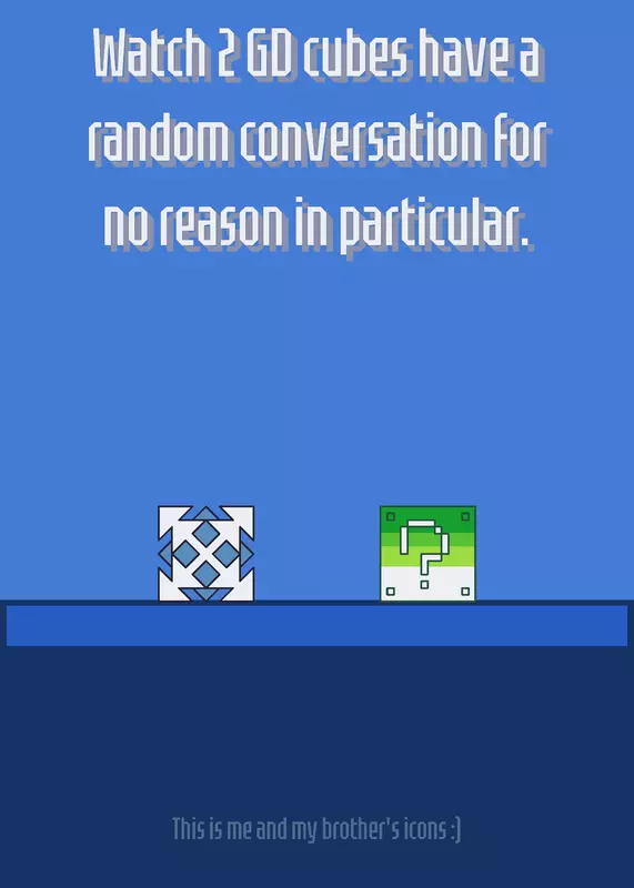 2 GD cubes talk nonsense by @NOW212_Squarewaved