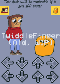 Old twiddlefinger be like