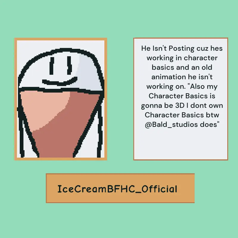 Credits to @Baldifan628 for the poster. by @IceCreamBFHC_Official