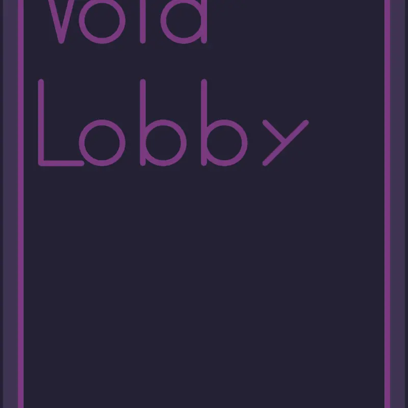 Void Lobby by @Void_Productions