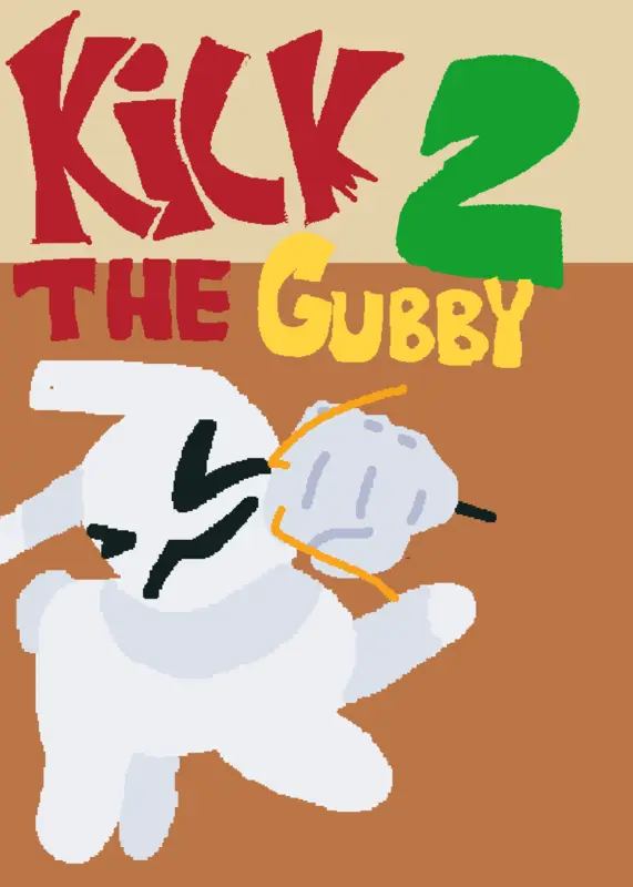 Kick the Gubby 2 by @IVnitick