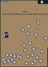 collect gems for idk money ig