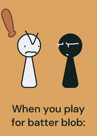 Batter blob vs wrencher blob