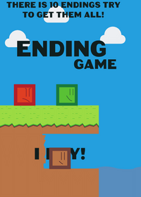 ending game I made because I was bored
