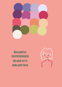Uh yeah uhm I got the palette