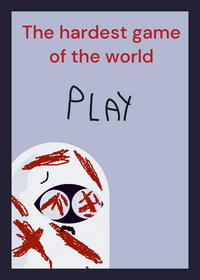 The hardest game of the world