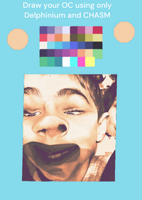 Draw your OC using only Delphinium and CHASM