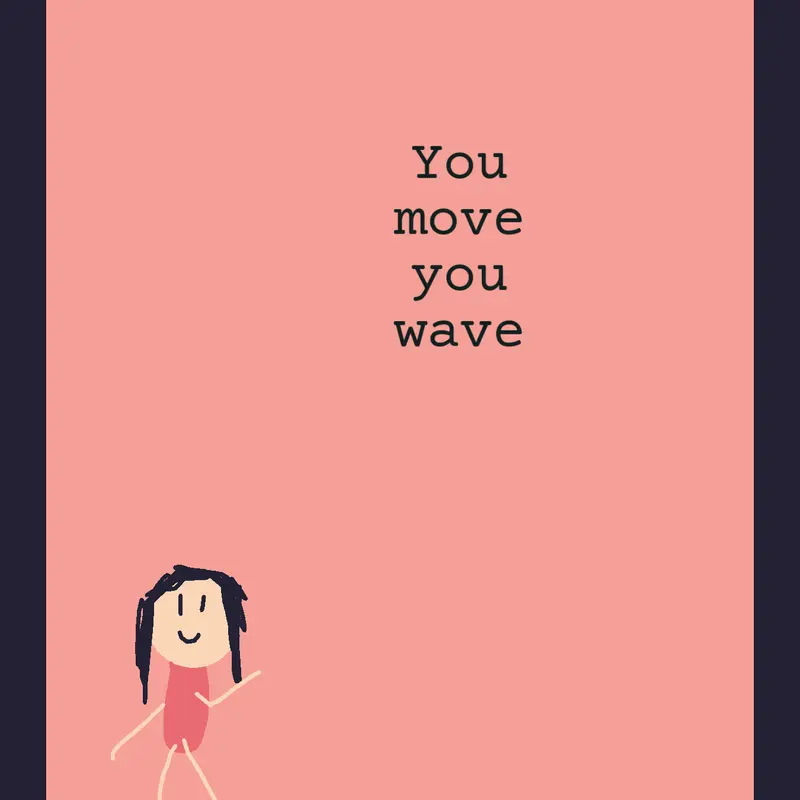 You move you wave by @kharaba