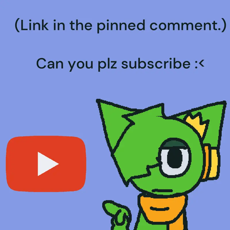 PLS SUB MY YT CHANNEL :( by @PYDSA-Castle