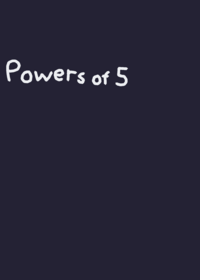 Numberblocks Powers of Five!