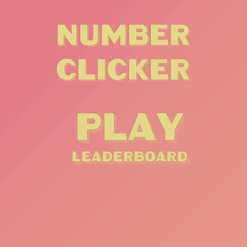 Number Clicker by @Venus_Ixion_Official