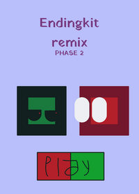 Endingkit remix phase 2