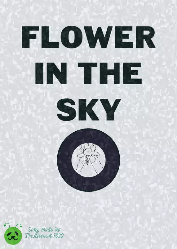 Flower in the Sky / music by @TheAliencat-3820