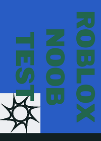 Roblox noob test