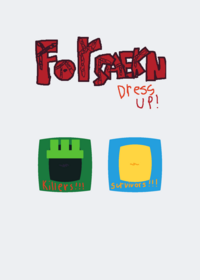 FORSAKEN DRESS UP!