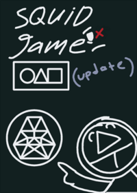 Squid game ;) (update)