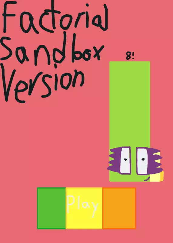 Factorial Sandbox Version 8 by @Numberblock362880