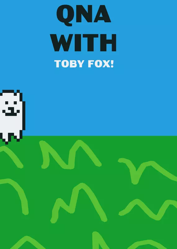 Qna with Toby fox! by @chickenthedud