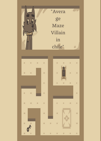 "Average Maze Villain in Chile"