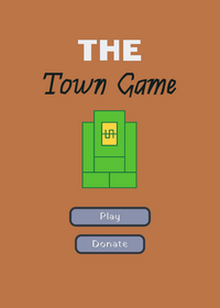 The Town Game (Demo) 50 followers special