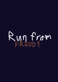 Run from Freddy (alpha remix)