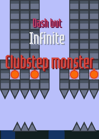 but infinite clubstep monster