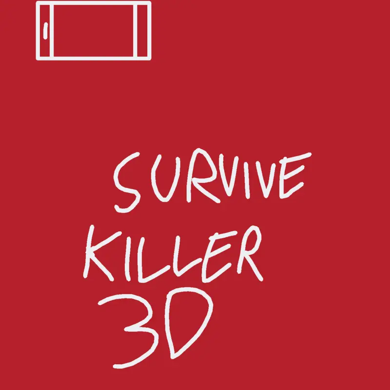 Survive Killer 3D (Horizontal) by @Bacon_nopobre_Studios