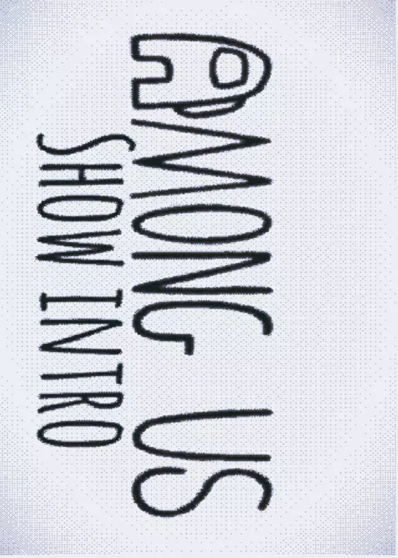 Among us show intro by @Guest123432